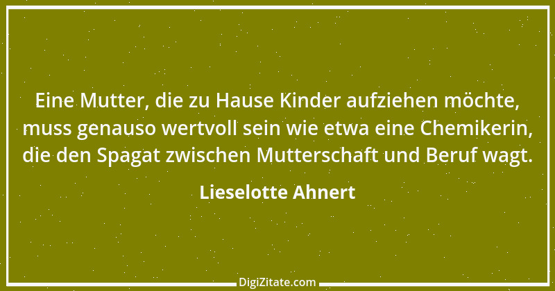 Zitat von Lieselotte Ahnert 1