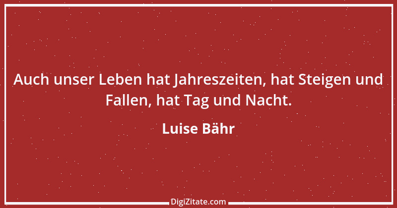 Zitat von Luise Bähr 63