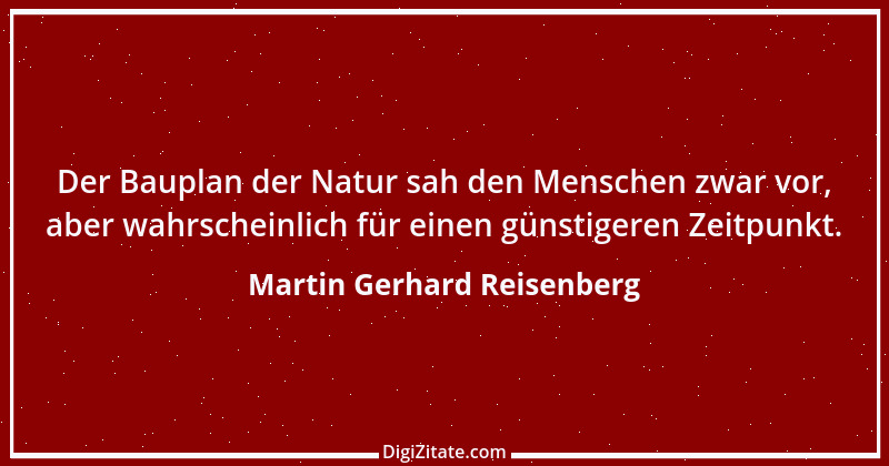 Zitat von Martin Gerhard Reisenberg 1464