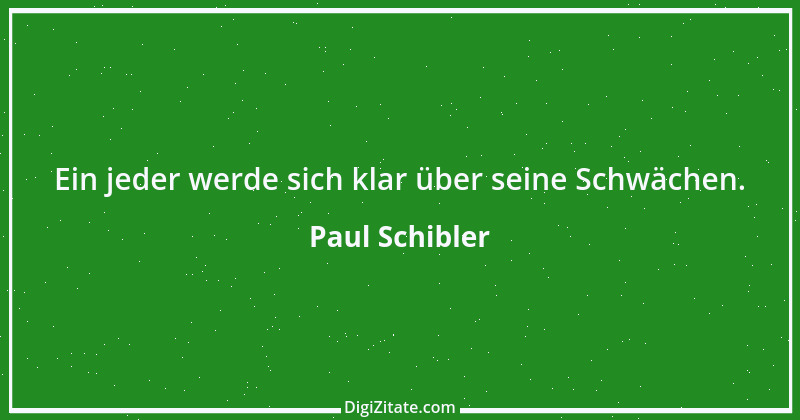 Zitat von Paul Schibler 143