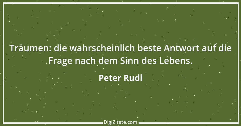 Zitat von Peter Rudl 1423