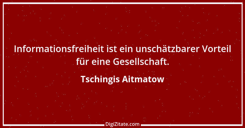 Zitat von Tschingis Aitmatow 13