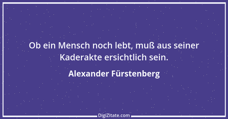 Zitat von Alexander Fürstenberg 2