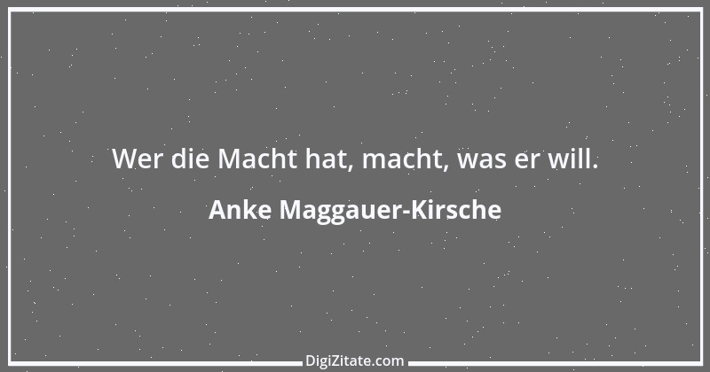 Zitat von Anke Maggauer-Kirsche 447