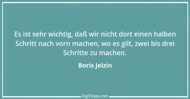 Zitat von Boris Jelzin 10