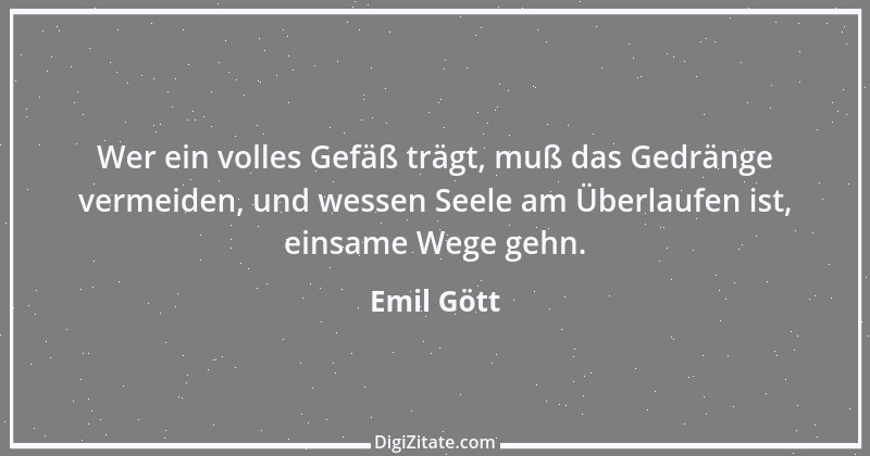 Zitat von Emil Gött 15