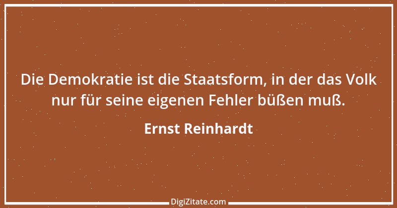 Zitat von Ernst Reinhardt 391