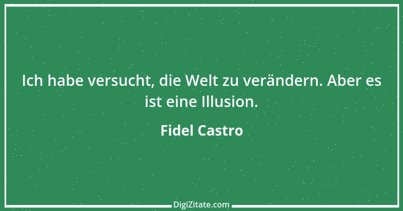 Zitat von Fidel Castro 13