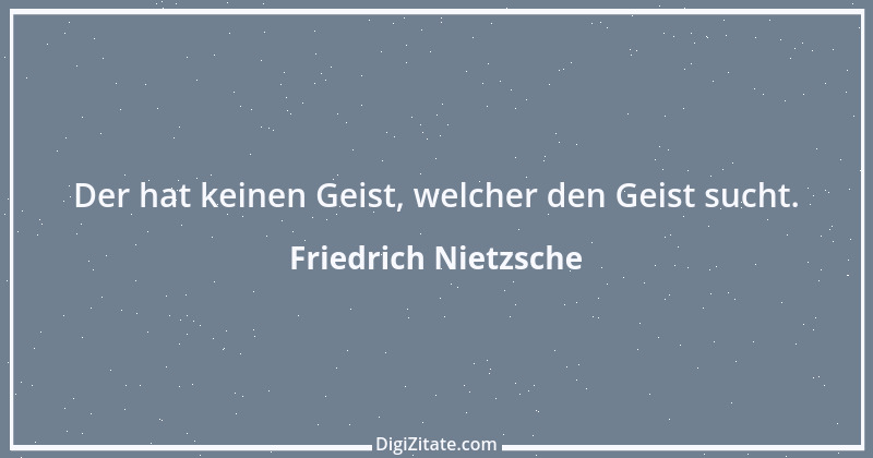 Zitat von Friedrich Nietzsche 87