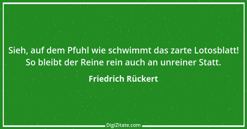 Zitat von Friedrich Rückert 119