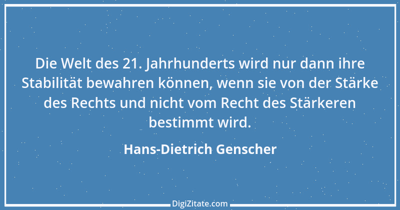 Zitat von Hans-Dietrich Genscher 9