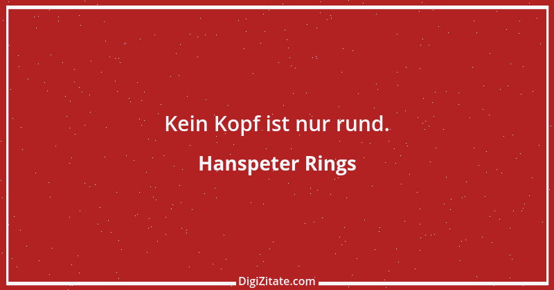 Zitat von Hanspeter Rings 41