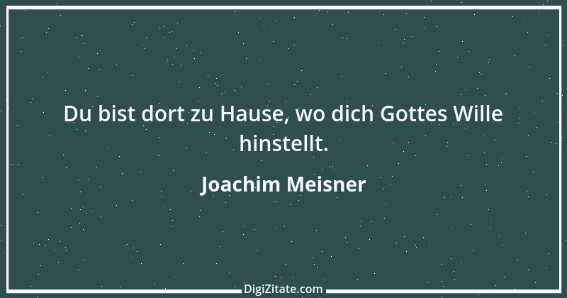 Zitat von Joachim Meisner 22