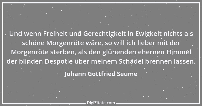 Zitat von Johann Gottfried Seume 83