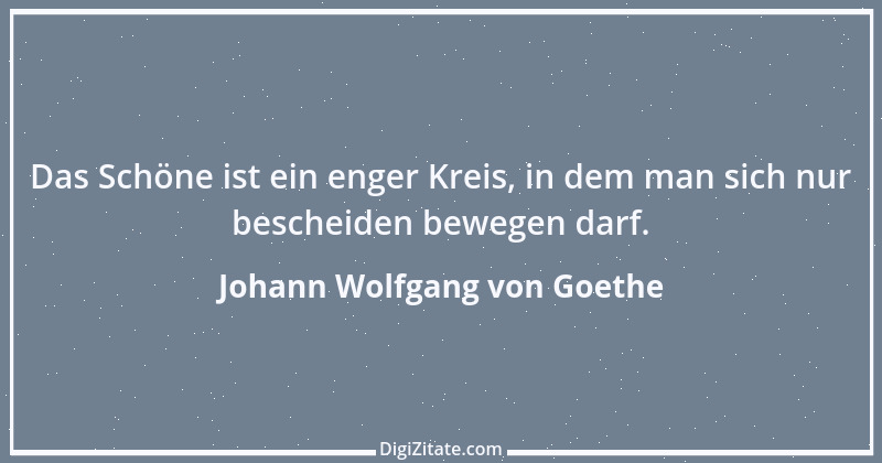 Zitat von Johann Wolfgang von Goethe 3150