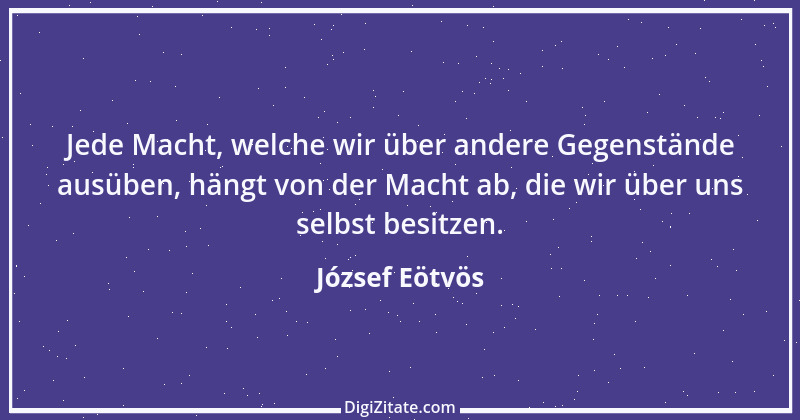 Zitat von József Eötvös 17