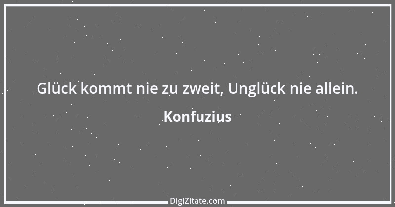 Zitat von Konfuzius 393