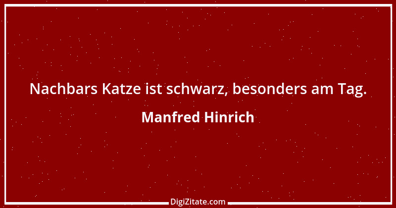 Zitat von Manfred Hinrich 324