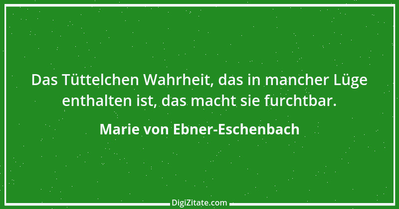 Zitat von Marie von Ebner-Eschenbach 118