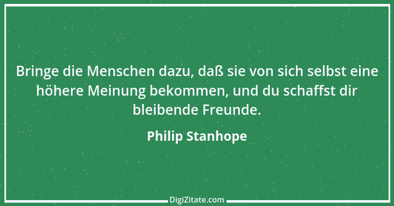 Zitat von Philip Stanhope 51