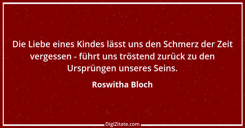 Zitat von Roswitha Bloch 61