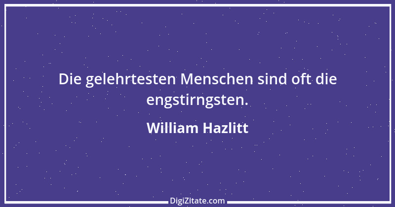 Zitat von William Hazlitt 6