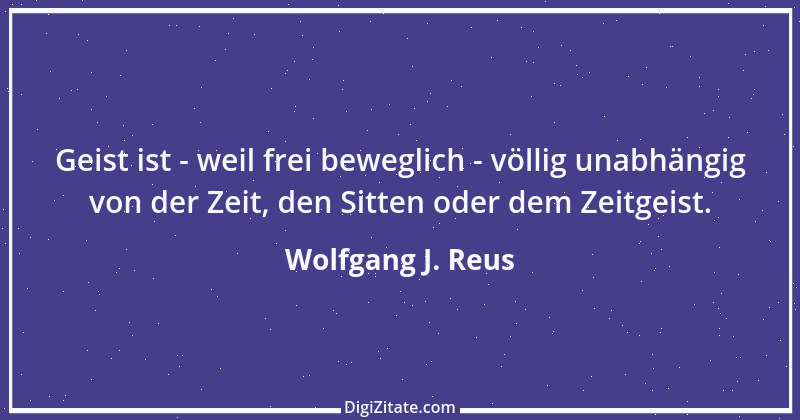 Zitat von Wolfgang J. Reus 990