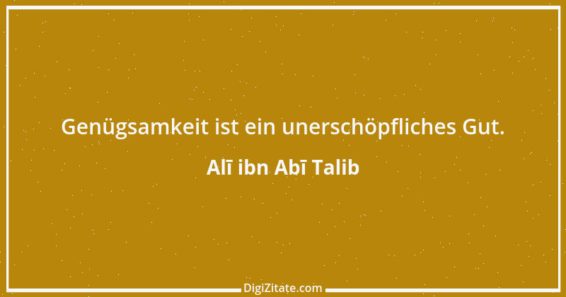 Zitat von Alī ibn Abī Talib 16