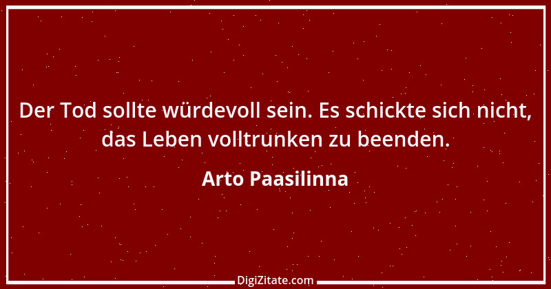 Zitat von Arto Paasilinna 52