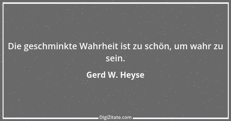 Zitat von Gerd W. Heyse 259