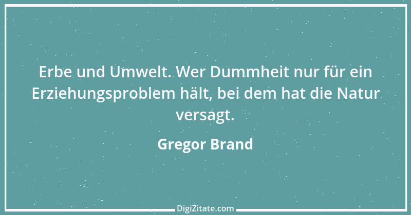 Zitat von Gregor Brand 41