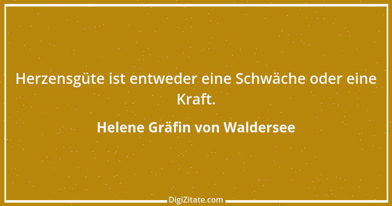 Zitat von Helene Gräfin von Waldersee 32