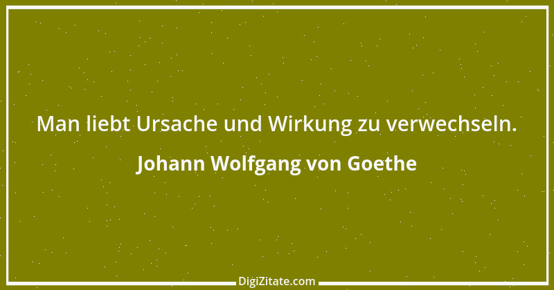 Zitat von Johann Wolfgang von Goethe 2151