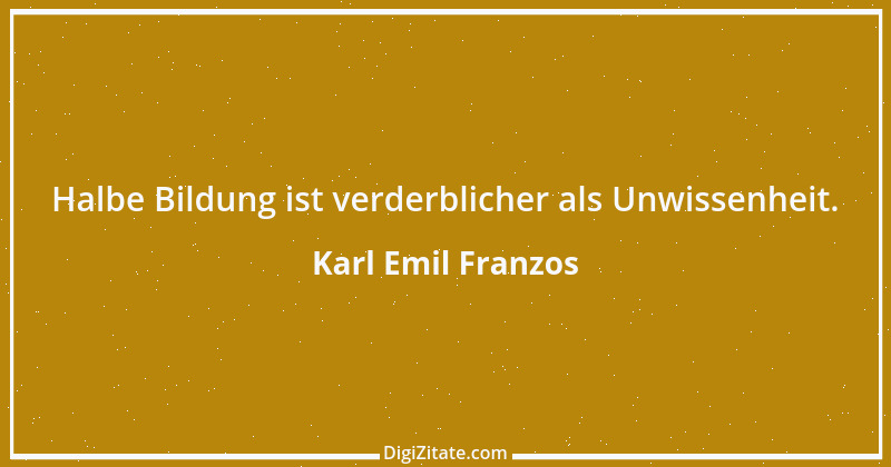 Zitat von Karl Emil Franzos 8