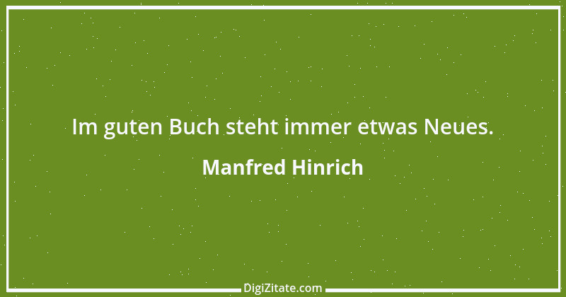 Zitat von Manfred Hinrich 3325