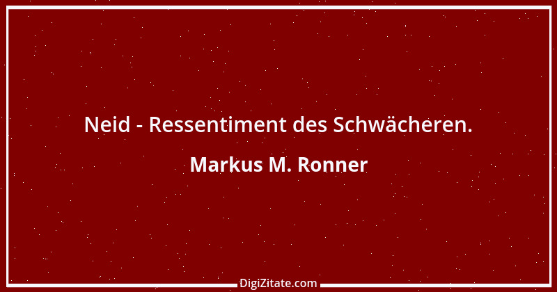 Zitat von Markus M. Ronner 67