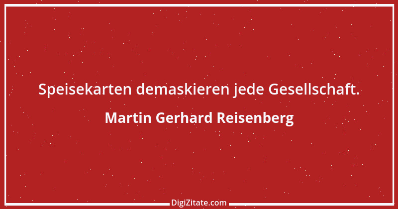 Zitat von Martin Gerhard Reisenberg 1466