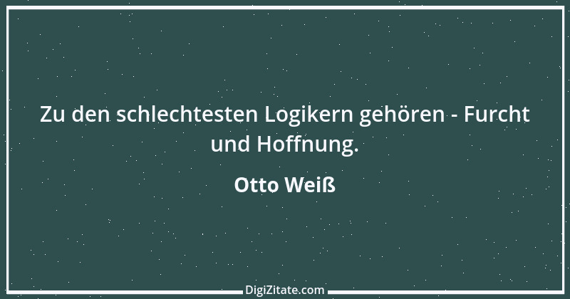 Zitat von Otto Weiß 20