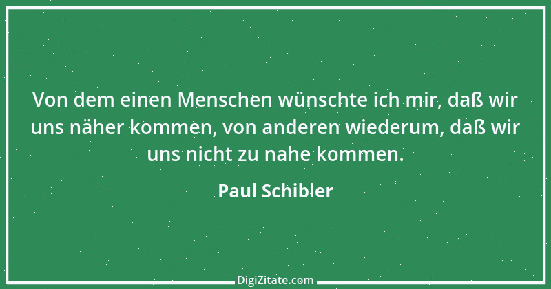 Zitat von Paul Schibler 145