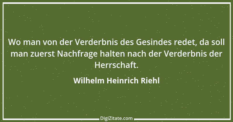 Zitat von Wilhelm Heinrich Riehl 20