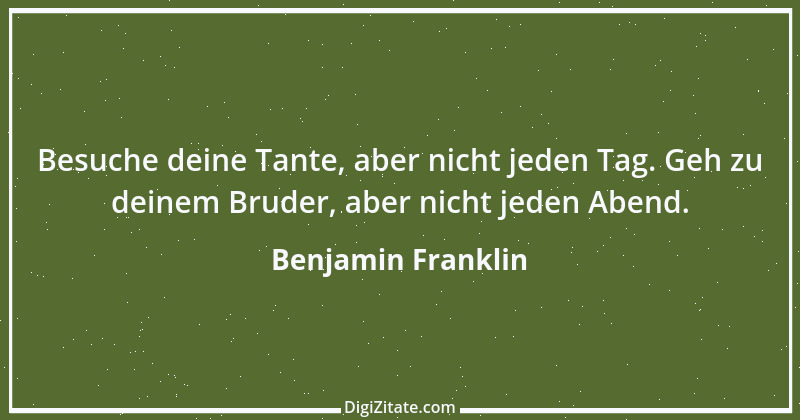 Zitat von Benjamin Franklin 8