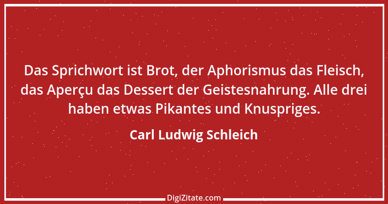 Zitat von Carl Ludwig Schleich 131