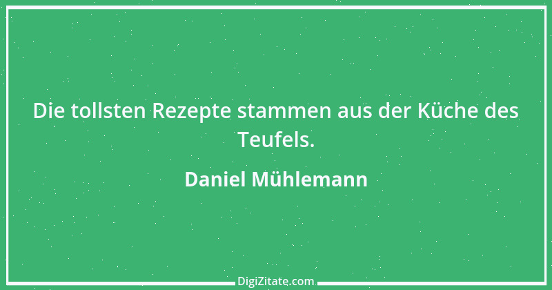 Zitat von Daniel Mühlemann 41