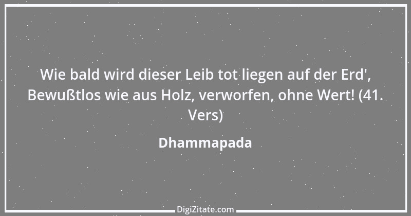 Zitat von Dhammapada 146