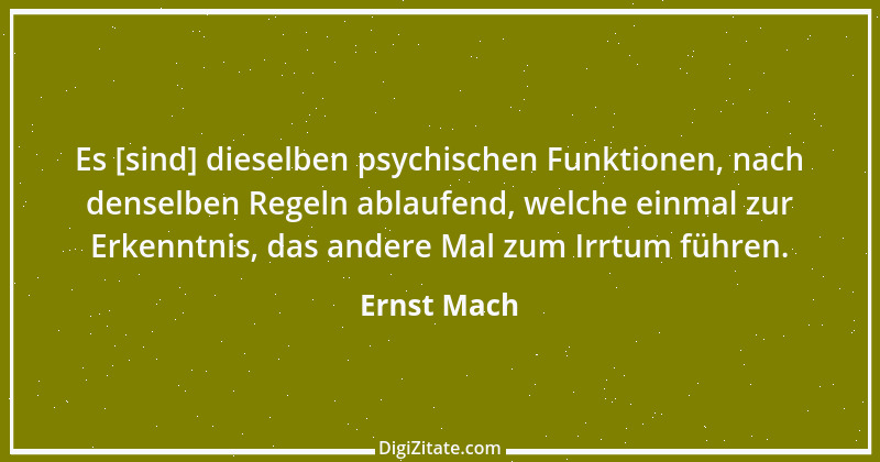 Zitat von Ernst Mach 1