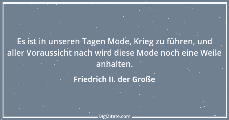 Zitat von Friedrich II. der Große 304