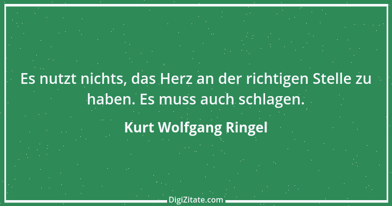 Zitat von Kurt Wolfgang Ringel 33