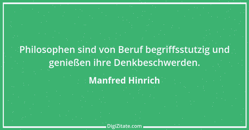 Zitat von Manfred Hinrich 1326