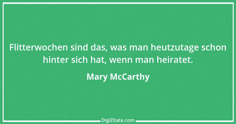 Zitat von Mary McCarthy 2