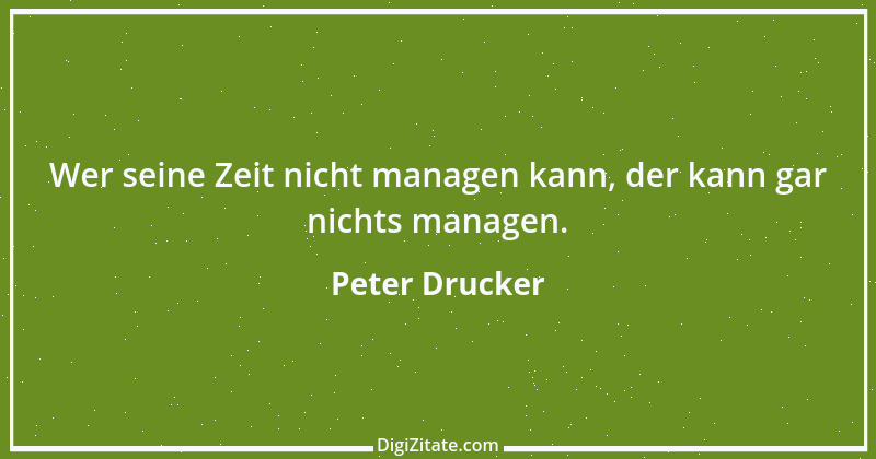 Zitat von Peter Drucker 3